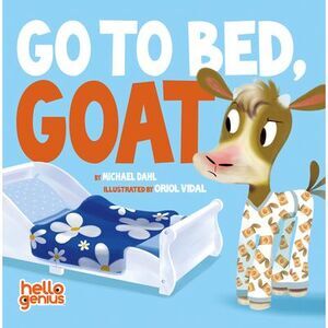 Go to Bed, Goat -- Michael Dahl